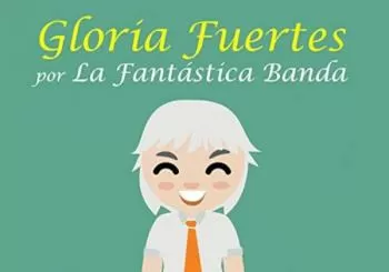 GLORIA FUERTES ¡ESPECIAL 25! La Fantástica Banda MADRID