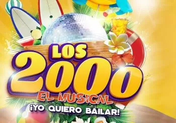 Los 2000, el musical ¡Yo quiero bailar! en VALLADOLID