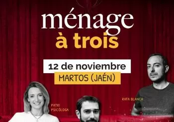 MÉNAGE À TROIS - Patri la Psicóloga - MARTOS en JAÉN