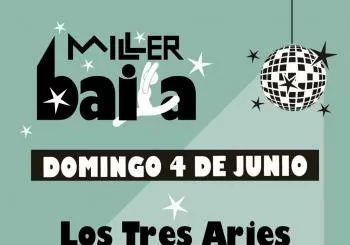 MILLER BAILA - LOS TRES ARIES Y LA MEKÁNICA BY TAMARINDOS en LAS PALMAS DE GRAN CANARIA