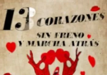 13 CORAZONES. JOVEN COMPAÑÍA DE TEATRO TEATRES en MURCIA