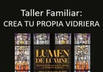 TALLER FAMILIAR - CREA TU PROPIA VIDRIERA en SEVILLA