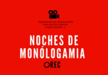 Noches de Monólogamia REC. En Madrid