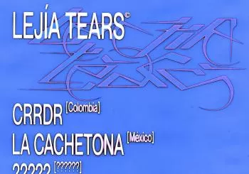 Lejia Tears w/ Crrdr and Cachetona en Madrid
