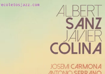 RECOLETOS JAZZ MADRID: Javier Colina & Albert Sanz - 21 sept