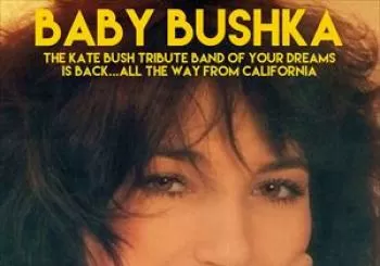 Entradas Baby Bushka Kate Bush Tribute en The Boileroom