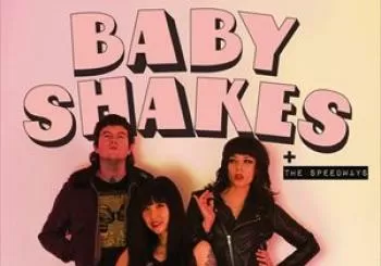 Entradas BABY SHAKES The Speedways en 100 Club
