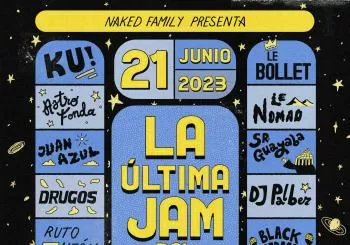 NAKED JAMS: La Última del Año ft. KU! & friendsss | 21/06 en Madrid