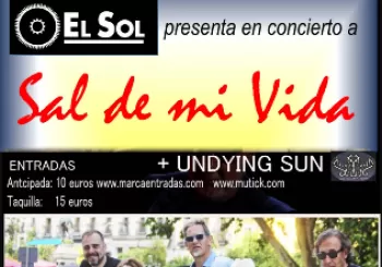 SAL DE MI VIDA + Undying Sun en Madrid