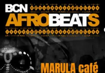 BCN AFROBEATS - Marula Café En Barcelona