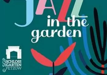 Jazz in the Garden - Musik im Schlossgarten Petzow en WERDER (HAVEL) OT PETZOW