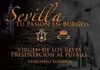 Concierto benéfico:SEVILLA, TU PASIÓN EN BURGOS