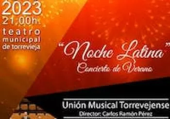 “NOCHE LATINA” CONCIERTO VERANO UMT en Torrevieja