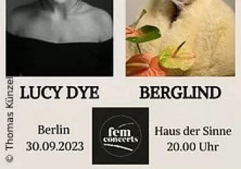 fem concerts: Lucy Dye und Berglind en Berlin