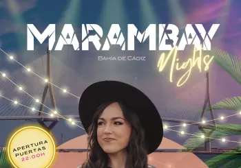 María Parrado - Marambay Nights en Cádiz