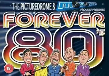 Entradas FOREVER 80s en The Picturedrome