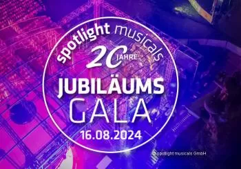 Jubiläumsgala - 20 Jahre Spotlight Musicals | Musical Sommer Fulda