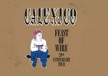 Calexico - Feast of Wire 20th Anniversary Tour en München