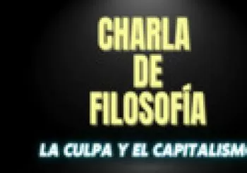 El Capitalismo y la culpa: Charla de Filosofía + Debate en Barcelona