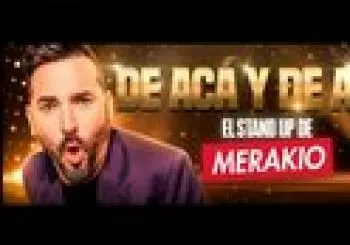 De Acá y de Allá - El Stand Up de Merakio en Madrid