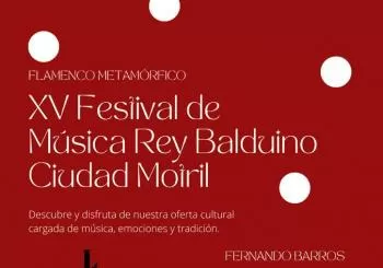 XV FESTIVAL DE MUSICA REY BALDUINO CIUDAD DE MOTRIL en GRANADA