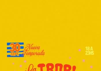 La Tropi fiesta - Tardeo 30 septiembre en Medias Puri en Madrid