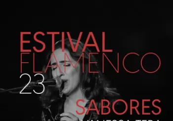 ESTIVAL FLAMENCO: SABORES en Guardamar del segura