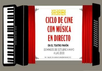 Ciclo de Cine con Música en Directo en Madrid