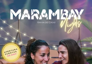La Mare y María Ruiz - Marambay Nights en Cádiz