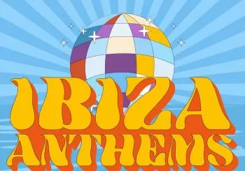 Ibiza Anthems