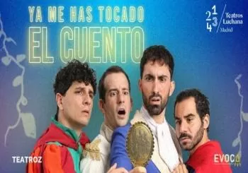 Ya me has tocado el cuento en Madrid