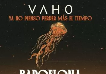 Vaho en Barcelona