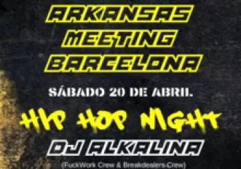 Arkansas Meeting Barcelona - HipHop Night