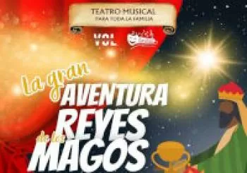 LA GRAN AVENTURA DE LOS REYES MAGOS en ALICANTE