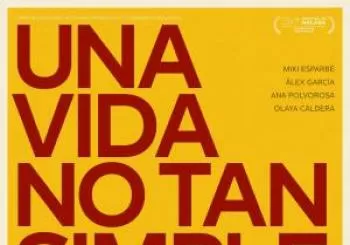 UNA VIDA NO TAN SIMPLE en ZARAGOZA