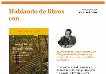 Hablando de libros con María José Codes. 'El jardín de los Finzi-Contini', de Giorgio Bassani (Acantilado) Madrid