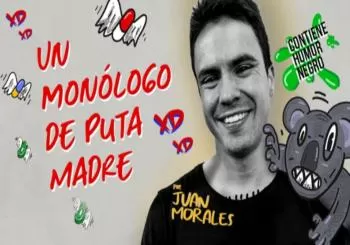 UN MONÓLOGO DE PUTA MADRE - JUAN MORALES en Barcelona