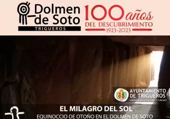 El Milagro del Sol. Equinoccio de Otoño. Dolmen de Soto en HUELVA