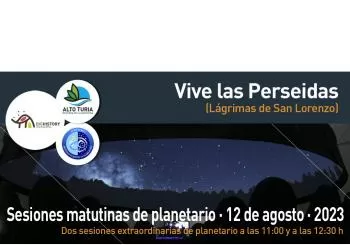 Vive las Perseidas – Sesiones extraordinarias de planetario matutinas (12 de agosto) en Aras de los Olmos