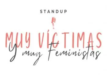 Muy Víctimas y Muy Feministas en Madrid