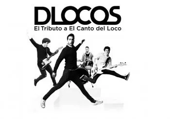 Tributo a El Canto del Loco - DLOCOS en MURCIA