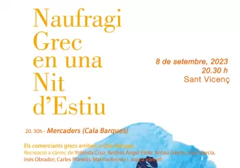 Naufragi Grec en una nit d'Estiu en Cala de Sant Vicenç