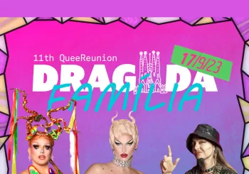 DRAGADA FAMILIA 11th QueeReunion - 17/09/2023 en Barcelona