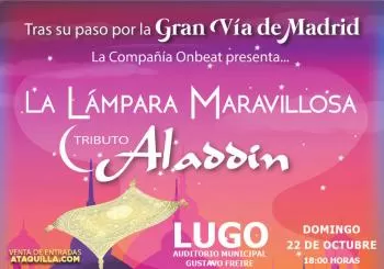 TRIBUTO ALADDIN – LA LÁMPARA MARAVILLOSA en Lugo