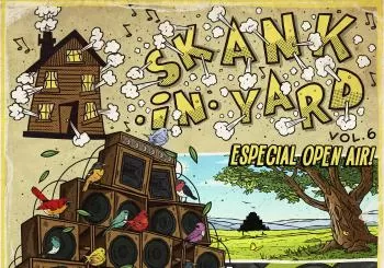 Skank-In-Yard 6 Outdoor: Sattamassagana + Heal Hertz ft. Lion Warriah en Nuez de Ebro