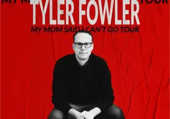 TYLER FOWLER: 'My Mom Said I Can't Go' Tour LIVE @ Zanies Chicago