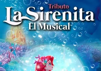 LA SIRENITA ¡EL MUSICAL! Tributo en ALICANTE/ALACANT