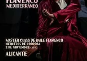 Master Class de Mercedes de Córdoba - VII Festival Flamenco Mediterráneo en Alicante