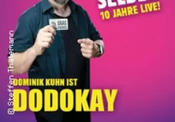Dodokay - I bin's selber en Freiberg am Neckar