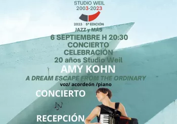 5ª Edición Jazz y Más en Studio Weil CONCIERTO AMY KOHN CELEBRACIÓN 20 años Studio Weil+ RECEPCIÓN +pica pica en Port d'Andratx